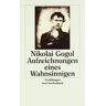 Nikolai Gogol - Aufzeichnungen eines Wahnsinnigen: Erzählungen (insel taschenbuch) - Preis vom 30.04.2024 04:54:15 h