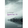 Jon McGregor - Speicher 13: Roman - Preis vom 26.04.2024 05:02:28 h