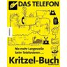 Andrew Pinder - Das Telefon-Kritzel-Buch: Nie mehr Langeweile beim Telefonieren - Preis vom 27.04.2024 04:56:19 h