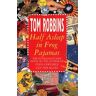 Tom Robbins - Half Asleep in Frog Pajamas - Preis vom 15.04.2024 05:04:46 h