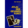 Ank Reinders - Atlas der Gesangskunst - Preis vom 02.05.2024 04:56:15 h