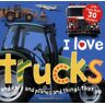 Jo Rigg - I Love Trucks (I Love Sticker Books) - Preis vom 03.05.2024 04:54:52 h