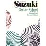 Shinichi Suzuki - Suzuki Guitar School Guitar 1: Guitar Part Resived Edition: 001 - Preis vom 18.04.2024 05:05:10 h