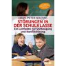 Hans-Peter Nolting - Störungen in der Schulklasse: Ein Leitfaden zur Vorbeugung und Konfliktlösung - Preis vom 02.05.2024 04:56:15 h