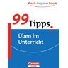 Linser, Hans Jürgen - 99 Tipps - Praxis-Ratgeber Schule für die Sekundarstufe I: Üben im Unterricht - Preis vom 24.04.2024 05:05:17 h