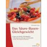 Christopher Vasey - Das Säure - Basen - Gleichgewicht - Preis vom 02.05.2024 04:56:15 h