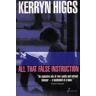 Kerryn Higgs - All That False Instruction - Preis vom 28.03.2023 05:06:38 h