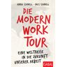 Die Modern Work Tour - Anna Schnell, Nils Schnell, Kartoniert (TB)