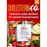 Cholesterin Xxl - Cholesterin Senken Kochbuch Für Optimale Cholesterinwerte - Frida Schramm, Kartoniert (TB)