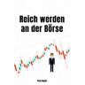 Reich Werden An Der Börse