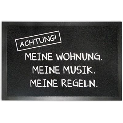 Close Up Achtung Fußmatte Meine Musik. Meine Wohnung. Meine Regeln. Close Up Achtung Fußmatte Meine Musik. Meine Wohnung. Meine Regeln.