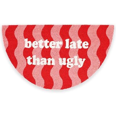 FISURA – Fußmatte “Better Late” aus Kokosnuss mit Rutschfester PVC-Basis. Handbemalte Innenmatte in Rosa. Türmatte mit lustigem Spruch. 70 cm x 40 cm. FISURA – Fußmatte “Better Late” aus Kokosnuss mit Rutschfester PVC-Basis. Handbemalte Innenmatte in Rosa. Türmatte mit lustigem Spruch. 70 cm x 40 cm.