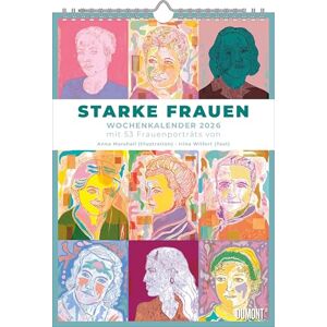 DUMONT Starke Frauen 2026 – Wochenkalender mit 53 Porträts & Biografien – Wandkalender 21 x 30 cm mit Spiralbindung: mit 53 Frauenporträts DUMONT Starke Frauen 2026 – Wochenkalender mit 53 Porträts & Biografien – Wandkalender 21 x 30 cm mit Spiralbindung: mit 53 Frauenporträts