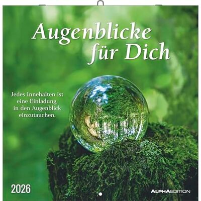 Alpha Augenblicke für Dich 2026 – Broschürenkalender 30×30 cm mit 12 stimmungsvollen Motiven & inspirierenden Zitaten, dekorativer Wandkalender & Geschenkidee für Freunde & Familie Alpha Augenblicke für Dich 2026 – Broschürenkalender 30×30 cm mit 12 stimmungsvollen Motiven & inspirierenden Zitaten, dekorativer Wandkalender & Geschenkidee für Freunde & Familie
