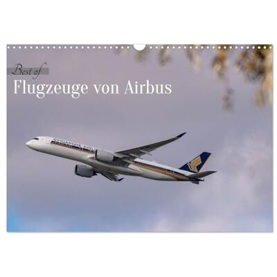 CALVENDO Kalender 2027 · Flugzeuge von Airbus 2027 Ein Monatskalender mit dem Thema Flugzeuge von Airbus · DIN A3 quer · Wandkalender CALVENDO Kalender 2027 · Flugzeuge von Airbus 2027 Ein Monatskalender mit dem Thema Flugzeuge von Airbus · DIN A3 quer · Wandkalender
