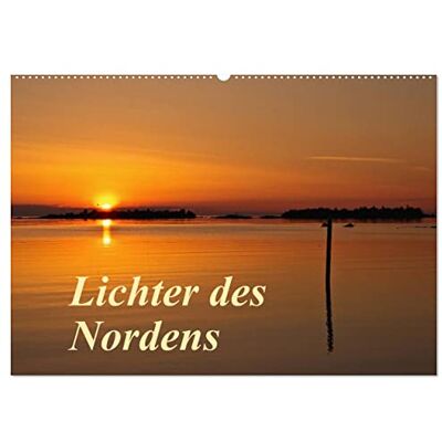 CALVENDO Kalender 2027 · Lichter des Nordens Skandinaviens Lichterstimmungen · DIN A2 quer · Wandkalender CALVENDO Kalender 2027 · Lichter des Nordens Skandinaviens Lichterstimmungen · DIN A2 quer · Wandkalender