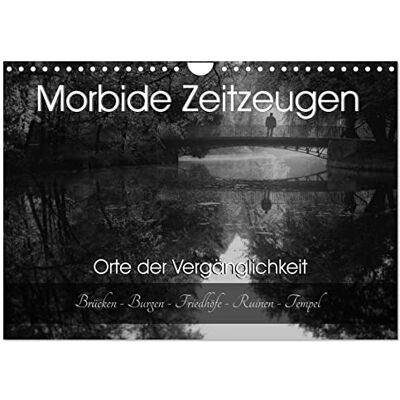 CALVENDO Morbide Zeitzeugen Orte der Vergänglichkeit (Wandkalender 2026 DIN A4 quer), Monatskalender: Ich nehme sie mit auf eine geheimnisvolle Reise in die Vergangenheit! ( Kunst) CALVENDO Morbide Zeitzeugen Orte der Vergänglichkeit (Wandkalender 2026 DIN A4 quer), Monatskalender: Ich nehme sie mit auf eine geheimnisvolle Reise in die Vergangenheit! ( Kunst)