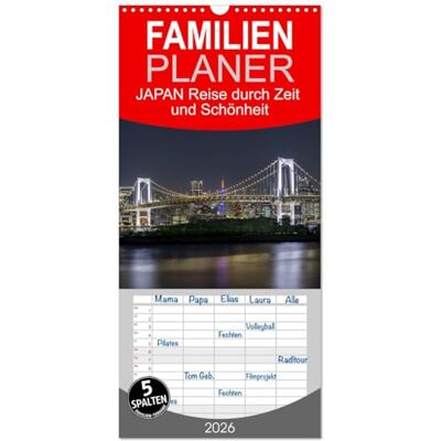 CALVENDO Familienplaner 2026 JAPAN Reise durch Zeit und Schönheit mit 5 Spalten (Wandkalender, 21 cm x 45 cm), : Urbanes, Historie und Naturidyll erleben ( Orte) CALVENDO Familienplaner 2026 JAPAN Reise durch Zeit und Schönheit mit 5 Spalten (Wandkalender, 21 cm x 45 cm), : Urbanes, Historie und Naturidyll erleben ( Orte)