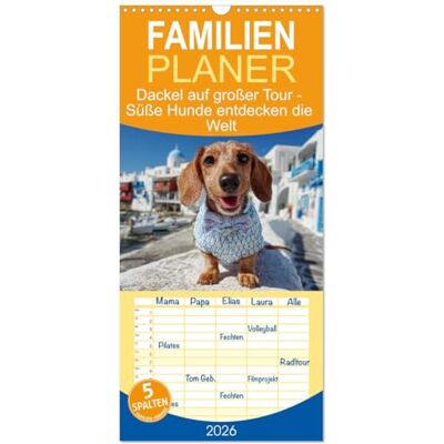 CALVENDO Familienplaner 2026 Dackel auf großer Tour Süße Hunde entdecken die Welt mit 5 Spalten (Wandkalender, 21 cm x 45 cm), CALVENDO Familienplaner 2026 Dackel auf großer Tour Süße Hunde entdecken die Welt mit 5 Spalten (Wandkalender, 21 cm x 45 cm),