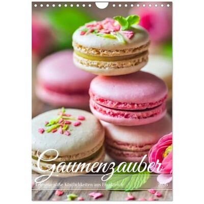 CALVENDO Gaumenzauber Erlesene süße Köstlichkeiten aus Frankreich (Wandkalender 2026 DIN A4 hoch), Monatskalender: Süßigkeit und Augenschmaus ( Lifestyle) CALVENDO Gaumenzauber Erlesene süße Köstlichkeiten aus Frankreich (Wandkalender 2026 DIN A4 hoch), Monatskalender: Süßigkeit und Augenschmaus ( Lifestyle)