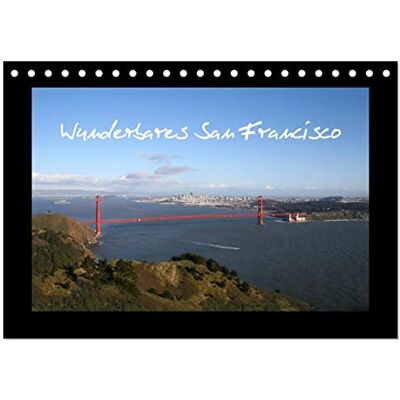 CALVENDO Wunderbares San Francisco (Tischkalender 2026 DIN A5 quer), Monatskalender: Gewinnen Sie Einblicke in die schönste Stadt der Welt The City by the Bay ( Orte) CALVENDO Wunderbares San Francisco (Tischkalender 2026 DIN A5 quer), Monatskalender: Gewinnen Sie Einblicke in die schönste Stadt der Welt The City by the Bay ( Orte)