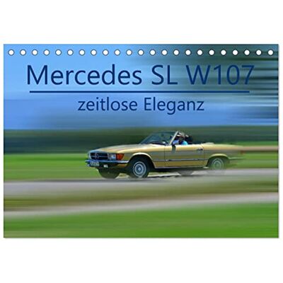 CALVENDO Mercedes SL W107 zeitlose Eleganz (Tischkalender 2026 DIN A5 quer), Monatskalender: Ein Sportwagen für Puristen ( Mobilitaet) CALVENDO Mercedes SL W107 zeitlose Eleganz (Tischkalender 2026 DIN A5 quer), Monatskalender: Ein Sportwagen für Puristen ( Mobilitaet)