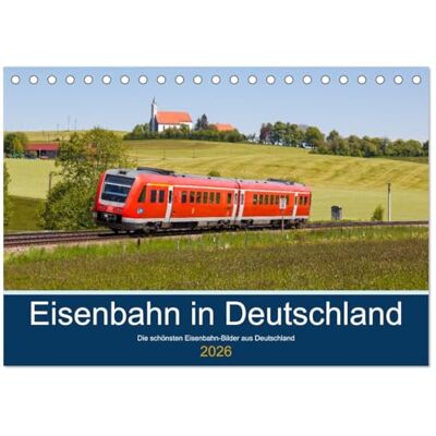 CALVENDO Eisenbahn in Deutschland (Tischkalender 2026 DIN A5 quer), Monatskalender: Die schönsten Eisenbahn-Bilder aus Deutschland ( Mobilitaet) CALVENDO Eisenbahn in Deutschland (Tischkalender 2026 DIN A5 quer), Monatskalender: Die schönsten Eisenbahn-Bilder aus Deutschland ( Mobilitaet)
