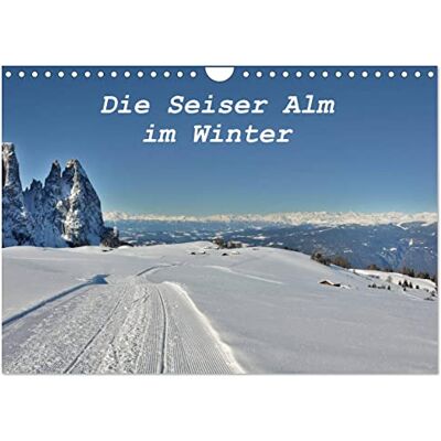 CALVENDO Die Seiser Alm im Winter (Wandkalender 2026 DIN A4 quer), Monatskalender: Europas größte Hochalm ( Natur) CALVENDO Die Seiser Alm im Winter (Wandkalender 2026 DIN A4 quer), Monatskalender: Europas größte Hochalm ( Natur)