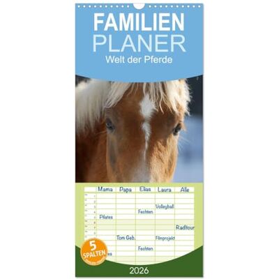 CALVENDO Familienplaner 2026 Welt der Pferde mit 5 Spalten (Wandkalender, 21 cm x 45 cm), : Die Schönheit der Pferde in 13 zauberhaften Fotos ( Tiere) CALVENDO Familienplaner 2026 Welt der Pferde mit 5 Spalten (Wandkalender, 21 cm x 45 cm), : Die Schönheit der Pferde in 13 zauberhaften Fotos ( Tiere)
