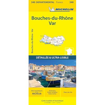 Michelin Bouches-du-Rhône Var Local Map 340: Map Michelin Bouches-du-Rhône Var Local Map 340: Map