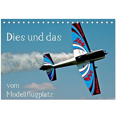 CALVENDO Dies und das vom Modellflugplatz (Tischkalender 2026 DIN A5 quer), Monatskalender: Das bunte Treiben auf dem Modellflugplatz ( Hobbys) CALVENDO Dies und das vom Modellflugplatz (Tischkalender 2026 DIN A5 quer), Monatskalender: Das bunte Treiben auf dem Modellflugplatz ( Hobbys)