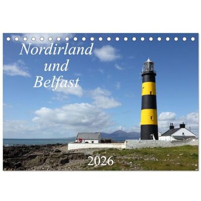 CALVENDO Nordirland und Belfast (Tischkalender 2026 DIN A5 quer), Monatskalender: Vielfache Eindrücke von der wundervollen Küste im County Antrim, von ... Leuchttürmen und aus Belfast ( Orte) CALVENDO Nordirland und Belfast (Tischkalender 2026 DIN A5 quer), Monatskalender: Vielfache Eindrücke von der wundervollen Küste im County Antrim, von ... Leuchttürmen und aus Belfast ( Orte)