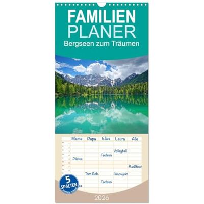 CALVENDO Familienplaner 2026 Bergseen zum Träumen mit 5 Spalten (Wandkalender, 21 cm x 45 cm), : Glücksmomente in den Südalpen ( Natur) CALVENDO Familienplaner 2026 Bergseen zum Träumen mit 5 Spalten (Wandkalender, 21 cm x 45 cm), : Glücksmomente in den Südalpen ( Natur)