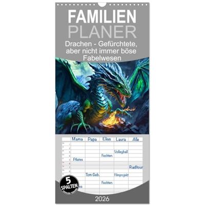 CALVENDO Familienplaner 2026 Drachen Gefürchtete, aber nicht immer böse Fabelwesen mit 5 Spalten (Wandkalender, 21 cm x 45 cm), : Das altbekannte Fabelwesen, der Drache ( Kunst) CALVENDO Familienplaner 2026 Drachen Gefürchtete, aber nicht immer böse Fabelwesen mit 5 Spalten (Wandkalender, 21 cm x 45 cm), : Das altbekannte Fabelwesen, der Drache ( Kunst)