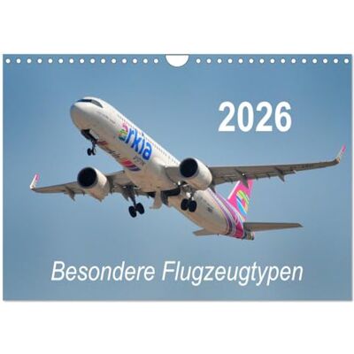 CALVENDO Besondere Flugzeugtypen (Wandkalender 2026 DIN A4 quer), Monatskalender: Bilder von neuen, sowie alten und selten gewordenen Flugzeugtypen. ( Technologie) CALVENDO Besondere Flugzeugtypen (Wandkalender 2026 DIN A4 quer), Monatskalender: Bilder von neuen, sowie alten und selten gewordenen Flugzeugtypen. ( Technologie)