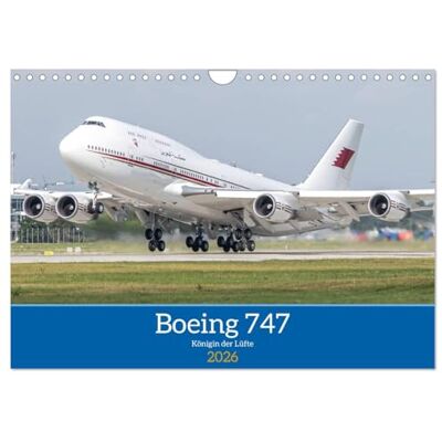 CALVENDO Boeing 747 Kalender (Wandkalender 2026 DIN A4 quer), Monatskalender: Verschiedene Blickwinkel und Fotos der Boeing 747, Königin der Lüfte ( Mobilitaet) CALVENDO Boeing 747 Kalender (Wandkalender 2026 DIN A4 quer), Monatskalender: Verschiedene Blickwinkel und Fotos der Boeing 747, Königin der Lüfte ( Mobilitaet)
