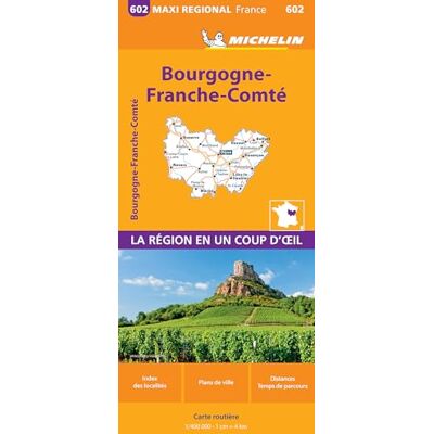 Michelin BOURGOGNE-FRANCHE-COMTE, France Maxi Regional Map 602: Map (France Maxi Regional) Michelin BOURGOGNE-FRANCHE-COMTE, France Maxi Regional Map 602: Map (France Maxi Regional)