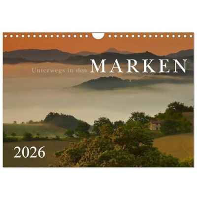 CALVENDO Unterwegs in den Marken (Wandkalender 2026 DIN A4 quer), Monatskalender: Die Marken das "Wahre Italien" ( Orte) CALVENDO Unterwegs in den Marken (Wandkalender 2026 DIN A4 quer), Monatskalender: Die Marken das "Wahre Italien" ( Orte)
