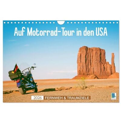 CALVENDO Fernweh und Traumziele: Auf Motorrad-Tour in den USA (Wandkalender 2026 DIN A4 quer), Monatskalender: Aufgeschoben ist nicht aufgehoben: ... nächstes Jahr noch in den USA ( Orte) CALVENDO Fernweh und Traumziele: Auf Motorrad-Tour in den USA (Wandkalender 2026 DIN A4 quer), Monatskalender: Aufgeschoben ist nicht aufgehoben: ... nächstes Jahr noch in den USA ( Orte)