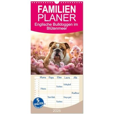 CALVENDO Familienplaner 2026 Englische Bulldoggen im Blütenmeer mit 5 Spalten (Wandkalender, 21 cm x 45 cm), : Blumenfreuden mit Bulldoggen: Ein Kalender für Hundeliebhaber ( Tiere) CALVENDO Familienplaner 2026 Englische Bulldoggen im Blütenmeer mit 5 Spalten (Wandkalender, 21 cm x 45 cm), : Blumenfreuden mit Bulldoggen: Ein Kalender für Hundeliebhaber ( Tiere)