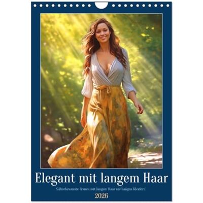 CALVENDO Elegant mit langem Haar (Wandkalender 2026 DIN A4 hoch), Monatskalender: Weibliche Schönheit hervorgehoben durch langes Haar und lange Kleider ( Menschen) CALVENDO Elegant mit langem Haar (Wandkalender 2026 DIN A4 hoch), Monatskalender: Weibliche Schönheit hervorgehoben durch langes Haar und lange Kleider ( Menschen)