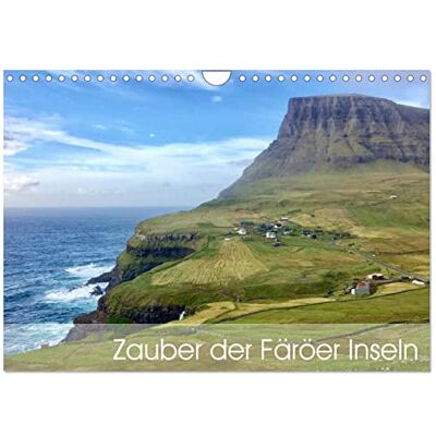 CALVENDO Zauber der Färöer Inseln (Wandkalender 2026 DIN A4 quer), Monatskalender: Eine Inselgruppe mitten im Atlantik ( Orte) CALVENDO Zauber der Färöer Inseln (Wandkalender 2026 DIN A4 quer), Monatskalender: Eine Inselgruppe mitten im Atlantik ( Orte)