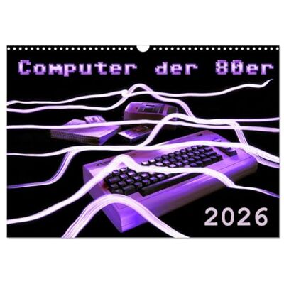 CALVENDO Computer der 80er (Wandkalender 2026 DIN A3 quer), Monatskalender: Die Kultgeräte einer ganzen Generation ( Technologie) CALVENDO Computer der 80er (Wandkalender 2026 DIN A3 quer), Monatskalender: Die Kultgeräte einer ganzen Generation ( Technologie)