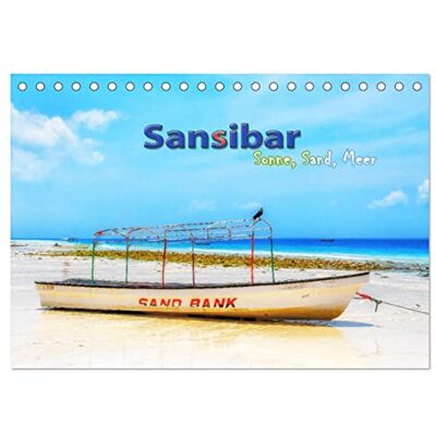 CALVENDO Sansibar Sonne, Sand, Meer (Tischkalender 2026 DIN A5 quer), Monatskalender: Schönheit im Indischen Ozean Inselgruppe gehörend zu Tansania vor der Küste Ostafrikas. ( Orte) CALVENDO Sansibar Sonne, Sand, Meer (Tischkalender 2026 DIN A5 quer), Monatskalender: Schönheit im Indischen Ozean Inselgruppe gehörend zu Tansania vor der Küste Ostafrikas. ( Orte)