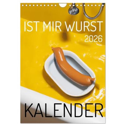 CALVENDO Ist mir Wurst Kalender (Wandkalender 2026 DIN A4 hoch), Monatskalender: 12 Würste für jeden Monat eine. Ist mir Wurst mit Senf. ( Spass) CALVENDO Ist mir Wurst Kalender (Wandkalender 2026 DIN A4 hoch), Monatskalender: 12 Würste für jeden Monat eine. Ist mir Wurst mit Senf. ( Spass)