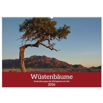 CALVENDO Wüstenbäume (Wandkalender 2026 DIN A2 quer), Monatskalender: Denkmäler gegen die Widrigkeiten der Zeit ( Natur) CALVENDO Wüstenbäume (Wandkalender 2026 DIN A2 quer), Monatskalender: Denkmäler gegen die Widrigkeiten der Zeit ( Natur)