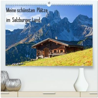 CALVENDO Meine schönsten Plätze im Salzburger Land (hochwertiger Premium Wandkalender 2026 DIN A2 quer), Kunstdruck in Hochglanz: Die schönsten Impressionen aus meiner Heimat ( Natur) CALVENDO Meine schönsten Plätze im Salzburger Land (hochwertiger Premium Wandkalender 2026 DIN A2 quer), Kunstdruck in Hochglanz: Die schönsten Impressionen aus meiner Heimat ( Natur)
