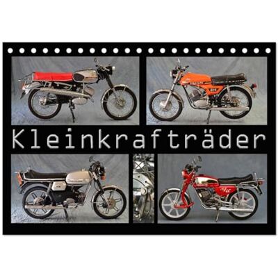 CALVENDO Kleinkrafträder (Tischkalender 2026 DIN A5 quer), Monatskalender: Aus vergangenen Tagen ( Mobilitaet) CALVENDO Kleinkrafträder (Tischkalender 2026 DIN A5 quer), Monatskalender: Aus vergangenen Tagen ( Mobilitaet)