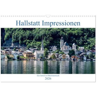 CALVENDO Hallstatt Impressionen (Wandkalender 2026 DIN A3 quer), Monatskalender: Hallstatt mit all seinen verborgenen Schätzen wie den Hallstätter ... von den Touristenpfaden. ( Orte) CALVENDO Hallstatt Impressionen (Wandkalender 2026 DIN A3 quer), Monatskalender: Hallstatt mit all seinen verborgenen Schätzen wie den Hallstätter ... von den Touristenpfaden. ( Orte)