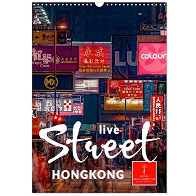 CALVENDO Hongkong Street live (Wandkalender 2026 DIN A3 hoch), Monatskalender: In den Städten der Welt, auf den Straßen der Welt, hier spielt das Leben. ( Orte) CALVENDO Hongkong Street live (Wandkalender 2026 DIN A3 hoch), Monatskalender: In den Städten der Welt, auf den Straßen der Welt, hier spielt das Leben. ( Orte)